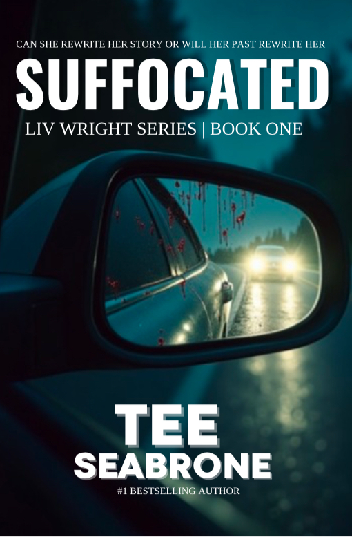 Suffocated - Tee Seabrone Novel